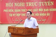 Phổ biến, quán triệt các luật mới được Quốc hội khóa XV thông qua tại kỳ họp thứ 3